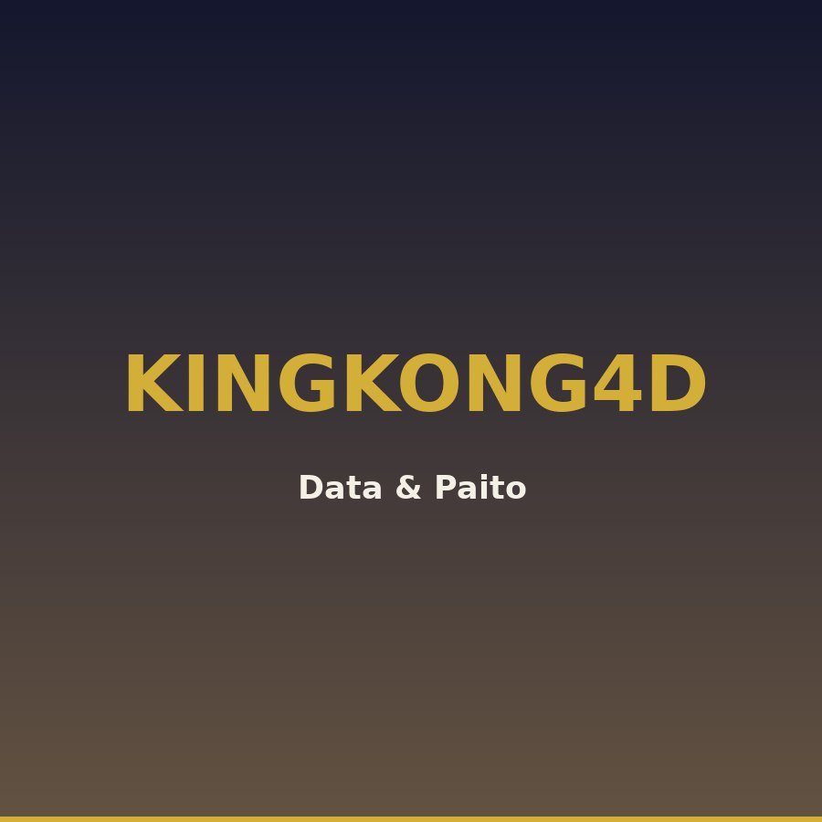 Angka Main Kingkong4D 23 Pengeluaran Kingkong4D 30 (78514)